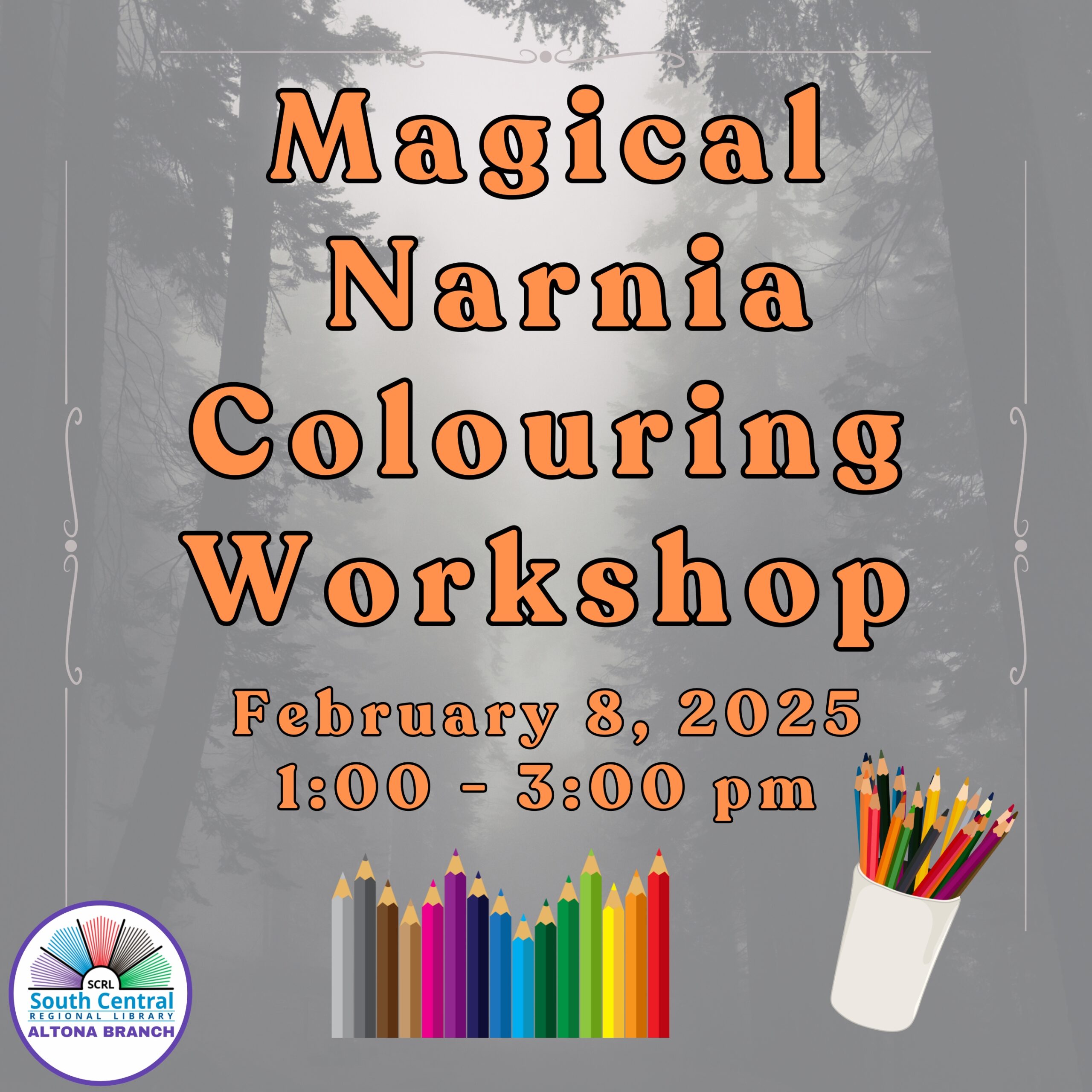 Poster for Altona Narnia Colouring workshop. Contact the branch for more information.