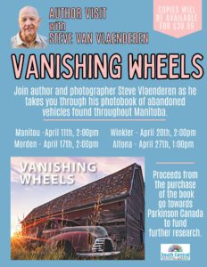 Poster for author visit: Vanishing Wheels by Steve Van Vlaenderen. Contact your local branch for day and time.