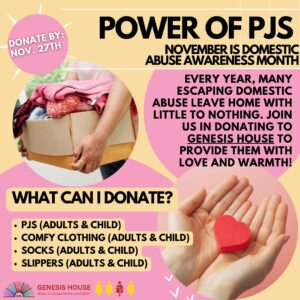 November is domestic abuse awareness month and from November 1 - November 27 all branches of SCRL will be collecting donations of PJs for Genesis House. Stop in at your local branch to drop off items! 