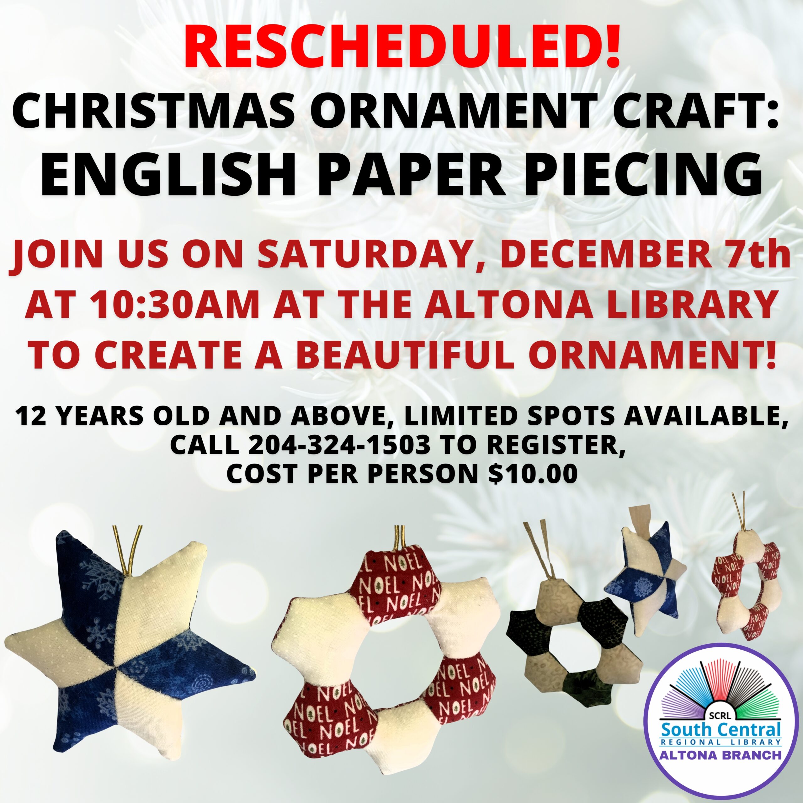 Poster for Christmas Ornament Craft in Altona on December 7 @ 1030am. Registration required, cost $10.00